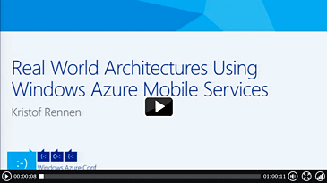 Real World Architectures using Windows Azure Mobile Services