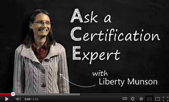 Ask a Certification Expert